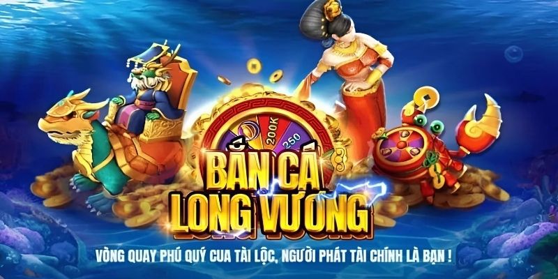 Chia sẻ luật chơi game Long Vương trực tuyến đầy đủ