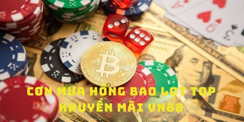 Cơn mưa hồng bao lọt top khuyến mãi vn88 hấp dẫn nhất